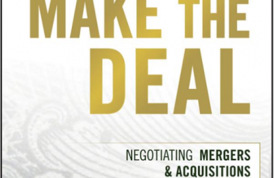 Hacer el trato: Negociar fusiones y adquisiciones