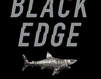 Black Edge: Informacje wewnętrzne, Dirty Money i Quest to Bring Down The Most Wanted Man na Wall Street przez SHEELAH KOLHATKAR