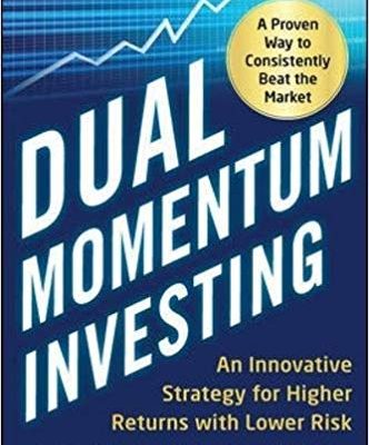 Dual Momentum Investing: Eine innovative Strategie für höhere Renditen bei geringerem Risiko