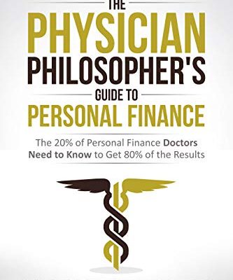 La Guía del Médico Filósofo para las Finanzas Personales